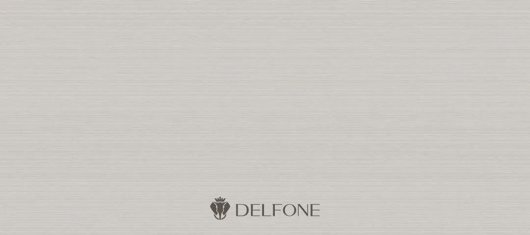 DELFONE家裝新品 | 米蘭摩登系列-優(yōu)雅格調，時尚典范(圖6)
